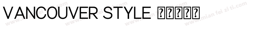 Vancouver Style字体转换